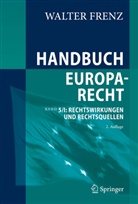 Walter Frenz - Handbuch Europarecht