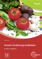 Rita Richter - Kreativ Ernährung entdecken