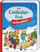 Eva Danner, Sigrid Leberer - Mein Entdecker-Buch: Weihnachten