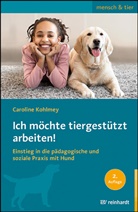 Caroline Kohlmey - Ich möchte tiergestützt arbeiten!