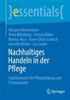 Christ Büker, Christa Büker, Norma Huss, Änne-Dörte Latteck, Annette Riedel, Lea Seidel... - Nachhaltiges Handeln in der Pflege