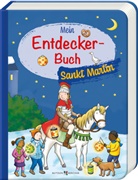 Vera Lörks, Susanne Schulte - Mein Entdecker-Buch: Sankt Martin