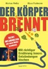 Markus Metka, Klaus Postmann - Der Körper brennt