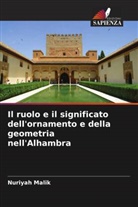 Nuriyah Malik - Il ruolo e il significato dell'ornamento e della geometria nell'Alhambra