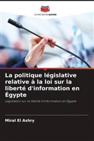 Miral El Ashry - La politique législative relative à la loi sur la liberté d'information en Égypte