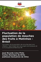 Carlos Henrique de Brito, José Ricardo Lima Pinto, Joálisson Gonçalves Da Silva - Fluctuation de la population de mouches des fruits à Matinhas - Brésil