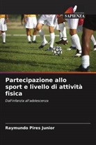 Raymundo Pires Junior - Partecipazione allo sport e livello di attività fisica