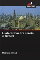 Mabroka Ahmed - L'interazione tra spazio e cultura