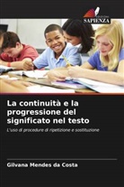 Gilvana Mendes da Costa - La continuità e la progressione del significato nel testo