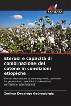 Zerihun Desalegn Gebregiorgis - Eterosi e capacità di combinazione del cotone in condizioni etiopiche