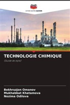 Mukhabbat Khatamova, Nozima Odilova, Bekhruzjon Omanov - TECHNOLOGIE CHIMIQUE