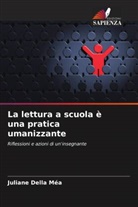 Juliane Della Méa - La lettura a scuola è una pratica umanizzante