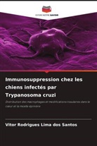 Vitor Rodrigues Lima Dos Santos - Immunosuppression chez les chiens infectés par Trypanosoma cruzi