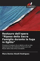 Mara Denise Nizolli Rodrigues - Restauro dell'opera "Riposo della Sacra Famiglia durante la fuga in Egitto"