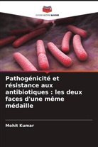 Mohit Kumar - Pathogénicité et résistance aux antibiotiques : les deux faces d'une même médaille