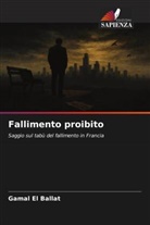 Gamal EL BALLAT - Fallimento proibito