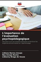 Ney Araujo Rocha, Lidiane Barros Araujo, Lidianny Braga de Souza - L'importance de l'évaluation psychopédagogique