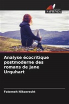 Fatemeh Nikseresht - Analyse écocritique postmoderne des romans de Jane Urquhart