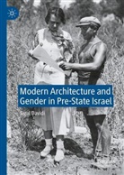 Sigal Davidi - Modern Architecture and Gender in Pre-State Israel