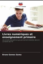 Bruno Gomes Gama - Livres numériques et enseignement primaire