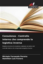 Hamilton Luiz Favero, Michele Fernanda Pereira - Consulenza - Controllo interno che comprende la logistica inversa