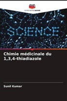 Sunil Kumar - Chimie médicinale du 1,3,4-thiadiazole