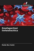 Raida Ben Salah - Emofagocitosi linfoistiocitica