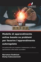 Narumon Rodniam, Damp Suksuwanont - Modello di apprendimento online basato su problemi per favorire l'apprendimento autoregolato