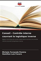 Hamilton Luiz Favero, Michele Fernanda Pereira - Conseil - Contrôle interne couvrant la logistique inverse
