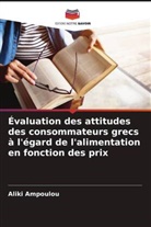 Aliki Ampoulou - Évaluation des attitudes des consommateurs grecs à l'égard de l'alimentation en fonction des prix
