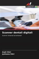 Arpit Sikri, Jyotsana Sikri - Scanner dentali digitali