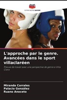 Ruano Anoceto, Miranda Corrales, Palacio González - L'approche par le genre. Avancées dans le sport villaclaréen