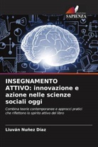 Liuván Nuñez Díaz - INSEGNAMENTO ATTIVO: innovazione e azione nelle scienze sociali oggi