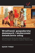 DJAGRI TINDJO - Wrazliwosc gospodarstw domowych i skutecznosc swiadczenia uslug