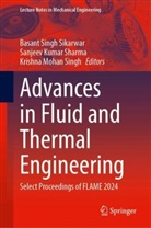 Sanjeev Kumar Sharma, Krishna Mohan Singh, Sanjeev Kumar Sharma, Basant Singh Sikarwar, Krishna Mohan Singh - Advances in Fluid and Thermal Engineering