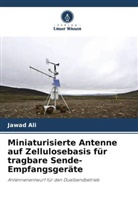 Jawad Ali - Miniaturisierte Antenne auf Zellulosebasis für tragbare Sende-Empfangsgeräte