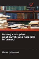 Ahmed Mohammed - Rozwój czasopism naukowych jako narzedzi informacji