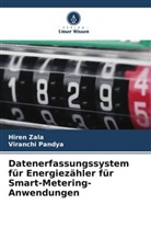Viranchi Pandya, Hiren Zala - Datenerfassungssystem für Energiezähler für Smart-Metering-Anwendungen