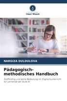Nargiza Duldulova - Pädagogisch-methodisches Handbuch