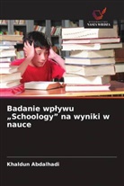 Khaldun Abdalhadi - Badanie wplywu "Schoology" na wyniki w nauce