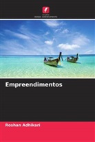 Roshan Adhikari - Empreendimentos