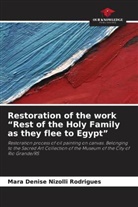 Mara Denise Nizolli Rodrigues - Restoration of the work "Rest of the Holy Family as they flee to Egypt"
