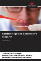 Leonor Zorayda Bernedo Villalta, Osbaldo Choquehuayta Condori, Teófilo Yucra Quispe - Epistemology and quantitative research