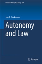 Jan-R Sieckmann, Jan-R. Sieckmann - Autonomy and Law