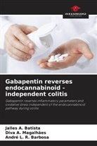 Jalles A. Batista, Diva A. Magalhães, André L. R. Barbosa - Gabapentin reverses endocannabinoid - independent colitis