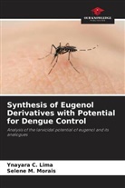 Ynayara C. Lima, Selene M. Morais - Synthesis of Eugenol Derivatives with Potential for Dengue Control