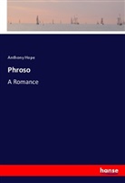 Anthony Hope - Phroso