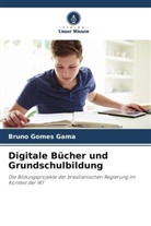 Bruno Gomes Gama - Digitale Bücher und Grundschulbildung