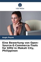 Angie Payne - Eine Bewertung von Open-Source-E-Commerce-Tools für KMU in Makati City, Philippinen