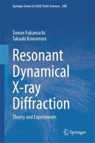 Tomoe Fukamachi, Takaaki Kawamura - Resonant Dynamical X-ray Diffraction